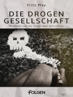 Die Drogengesellschaft