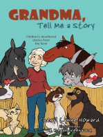 Grandma, Tell Me a Story: Children's Devotional Stories from the Farm