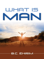 What Is Man