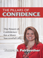 The Pillars of Confidence: The Power of Confidence for a More Successful Life