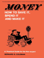 Money—How to Save It, Spend It, and Make It: A Practical Guide for the Non-Expert