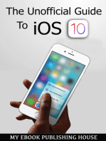 The Unofficial Guide To iOS 10