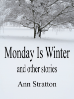 Monday Is Winter and Other Stories