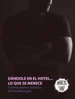 Dándole en el hotel... lo que se merece, Y otros relatos eróticos de temática gay