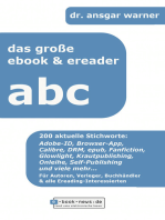 Das große E-Book & E-Reader ABC: 200 aktuelle Stichworte