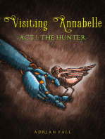Visiting Annabelle Act I