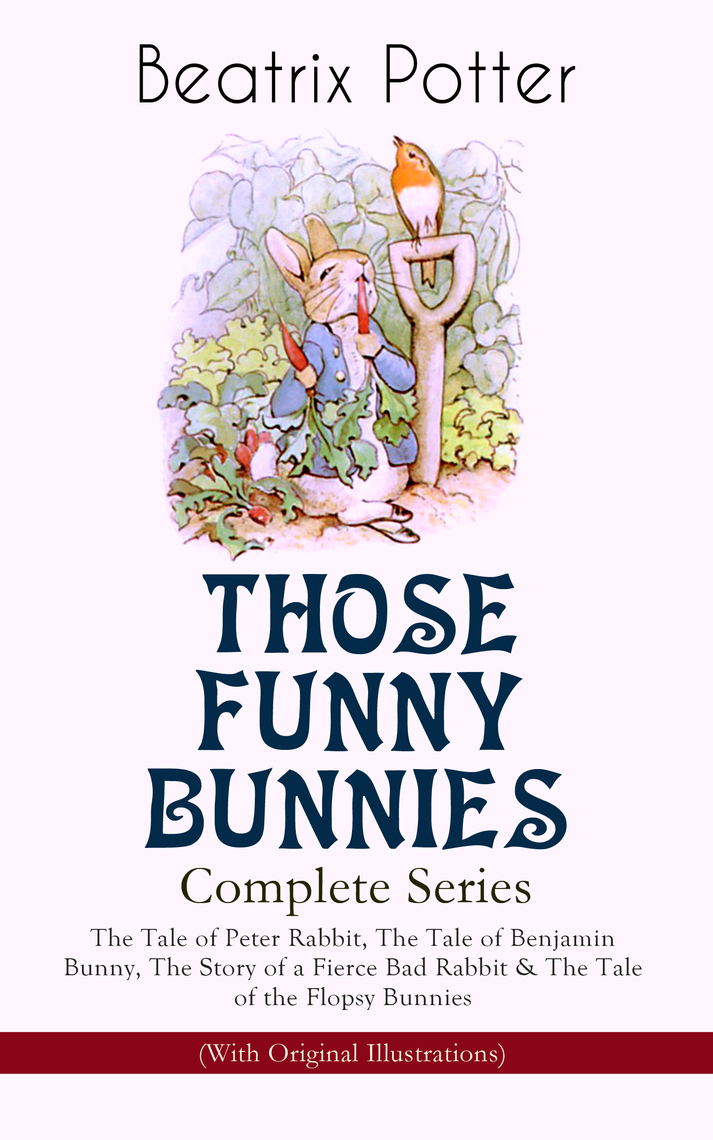 THOSE FUNNY BUNNIES – Complete Series: The Tale of Peter Rabbit, The ...
