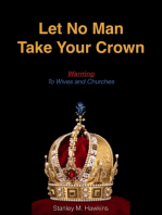 Let No Man Take Your Crown