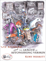 Vix Reynard and the League of Astonishing Vermin