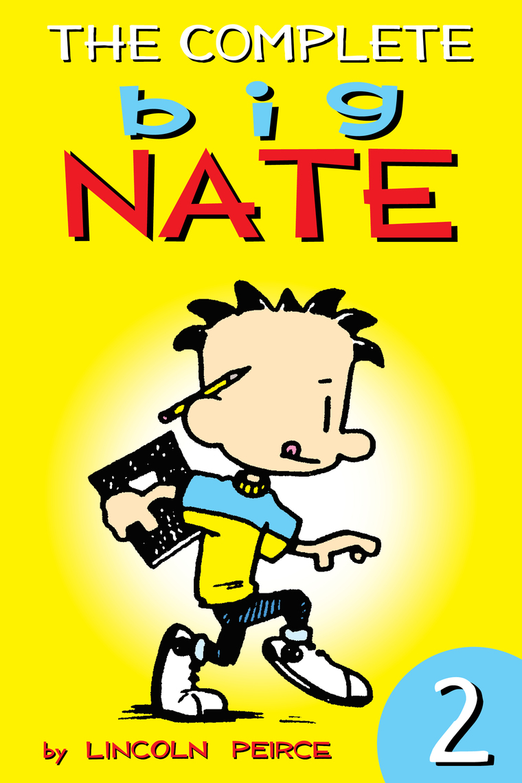 The Complete Big Nate 2 by Lincoln Peirce Book Read Online