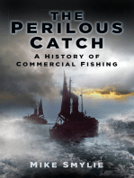 Perilous Catch: The History of Commercial Fishing