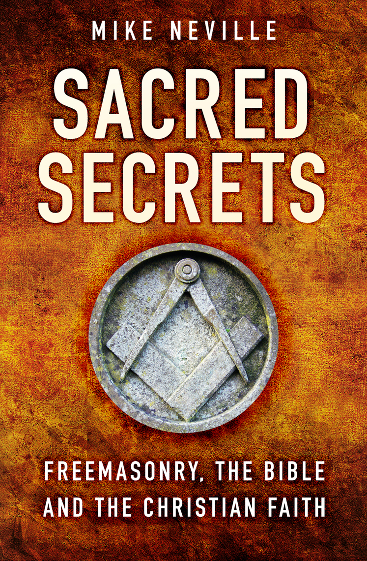 Sacred Secrets by Mike Neville (Ebook) - Read free for 30 days