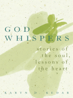 God Whispers: Stories of the Soul, Lessons of the Heart