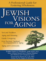 Jewish Visions for Aging: A Professional Guide for Fostering Wholeness