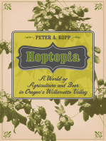 Hoptopia: A World of Agriculture and Beer in Oregon's Willamette Valley