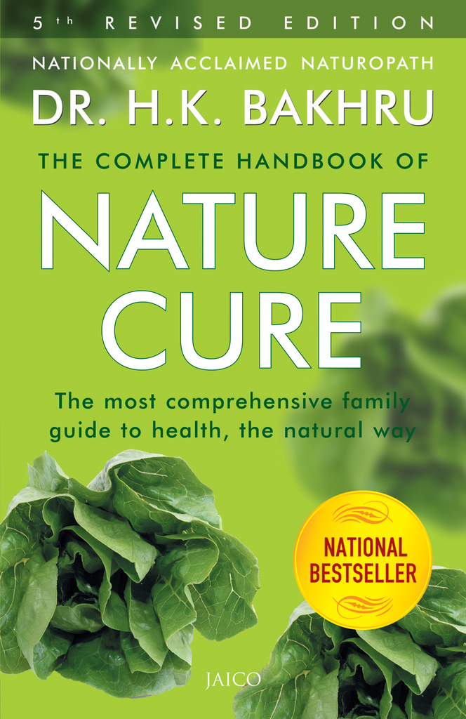 The Complete Handbook of Nature Cure (5th Edition) by Bakhru eBooks