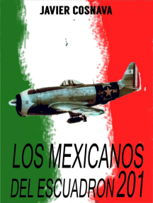 Lee Los mexicanos del escuadrón 201 de Javier Cosnava - Libro electrónico |  Scribd
