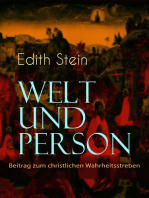 Welt und Person - Beitrag zum christlichen Wahrheitsstreben: Die weltanschauliche Bedeutung der Phänomenologie, Husserls Phänomenologie, Gegensatz zwischen Husserl und Scheler, Natur und Übernatur in Goethes Faust...