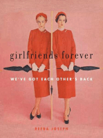 Girlfriends Forever: We've Got Each Other's Back