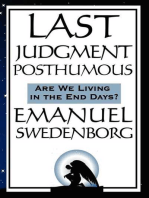 Last Judgment Posthumous: Are We Living in the End of Days?