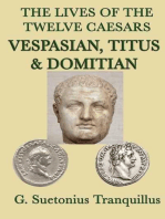 The Lives of the Twelve Caesars: Vespasian, Titus and Donitian