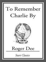 To Remember Charlie By