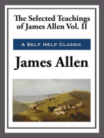 The Selected Teachings of James Allen Volume II