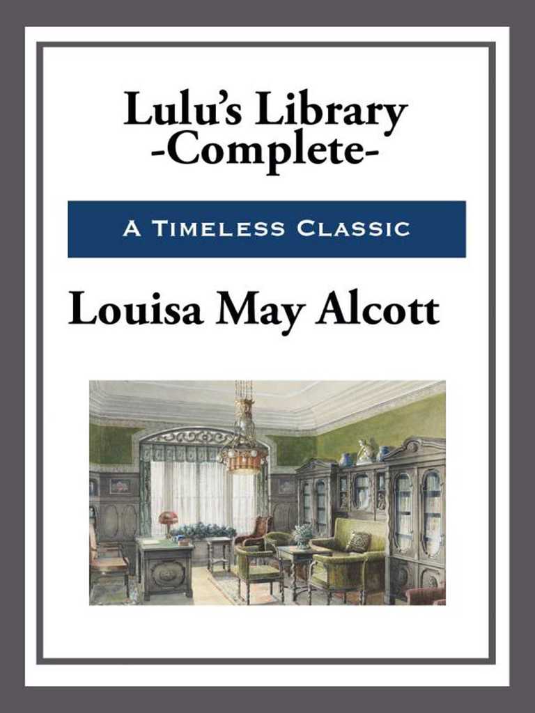 Lulu's Library - Complete by Louisa May Alcott (Ebook) - Read free for ...