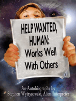 Help Wanted: Human: Works Well With Others