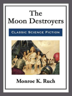 The Moon Destroyers