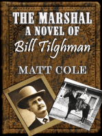 The Marshal: A Novel Of Bill Tilghman