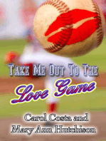 Take Me Out To The Love Game