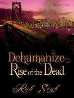 Dehumanize: Rise of the Dead