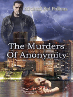 The Murders of Anonymity