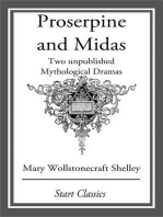 Proserpine and Midas: Two unpublished Mythological Dramas
