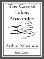 The Case of Laker, Absconded