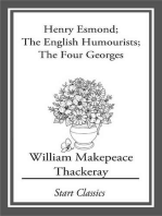 Henry Esmond: The English Humourists; The Four Georges