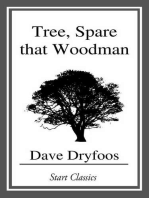 Tree, Spare that Woodman