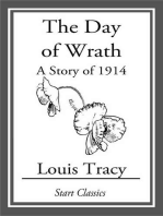 The Day of Wrath: A Story of 1914