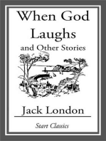 When God Laughs: And Other Stories