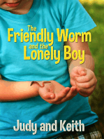 The Friendly Worm and the Lonely Boy