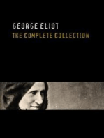 George Eliot: The Complete Works - Annotated