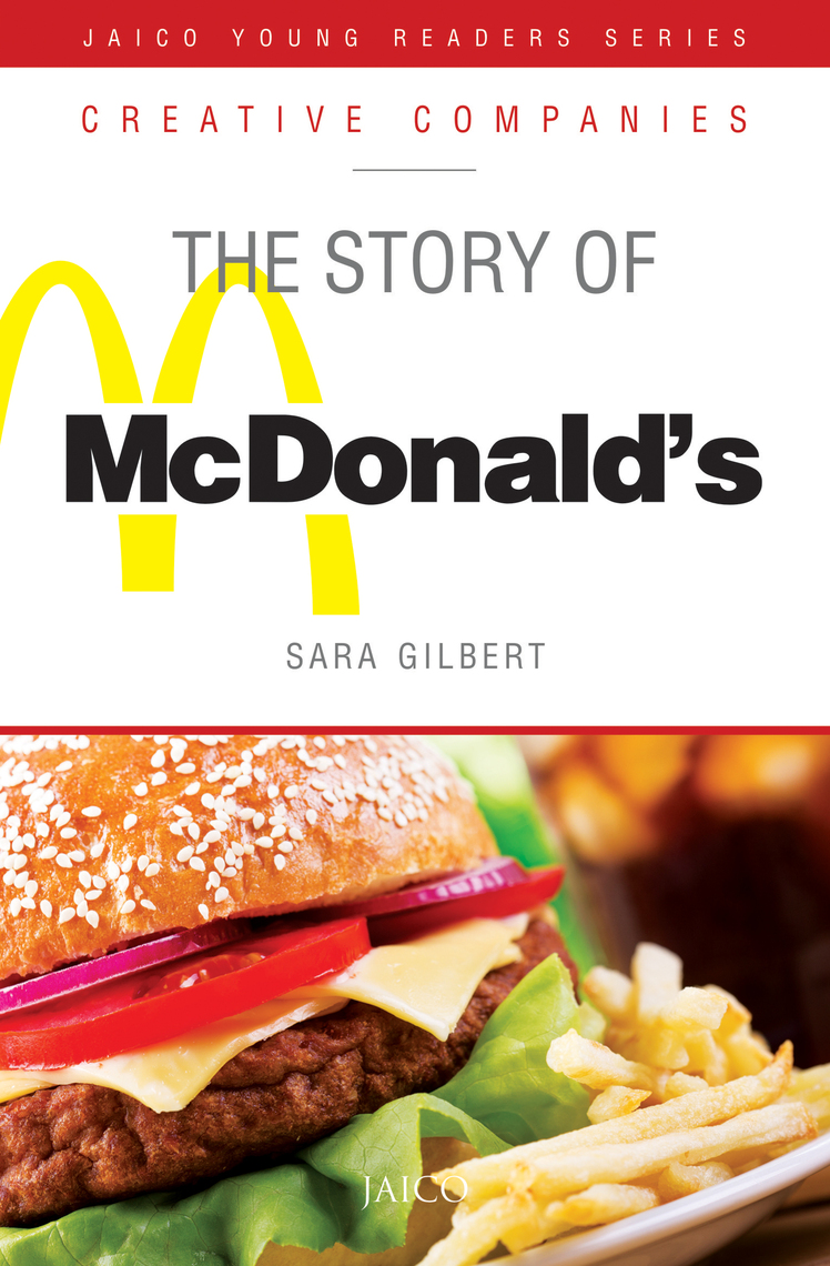 The Story of McDonald’s by Gilbert and Sara Book Read Online