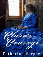 Mail Order Bride - Clara's Courage: Mail Order Brides Of Small Flats, #3
