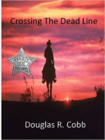 Crossing The Dead Line