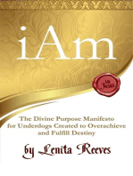 I Am: The Divine Purpose Manifesto