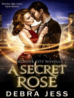 A Secret Rose: A Thunder City Novella: Thunder City "Secrets" Series, #1