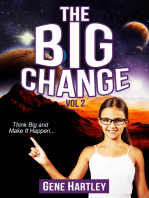The Big Change Vol 2