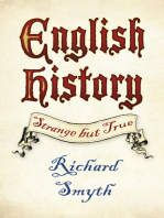 English History: Strange but True: Strange but True