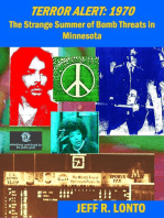 Terror Alert: 1970--The Strange Summer of Bomb Threats in Minnesota